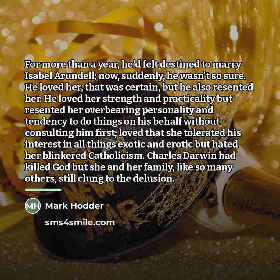 “For more than a year, he'd felt destined to marry…” quote by Mark Hodder