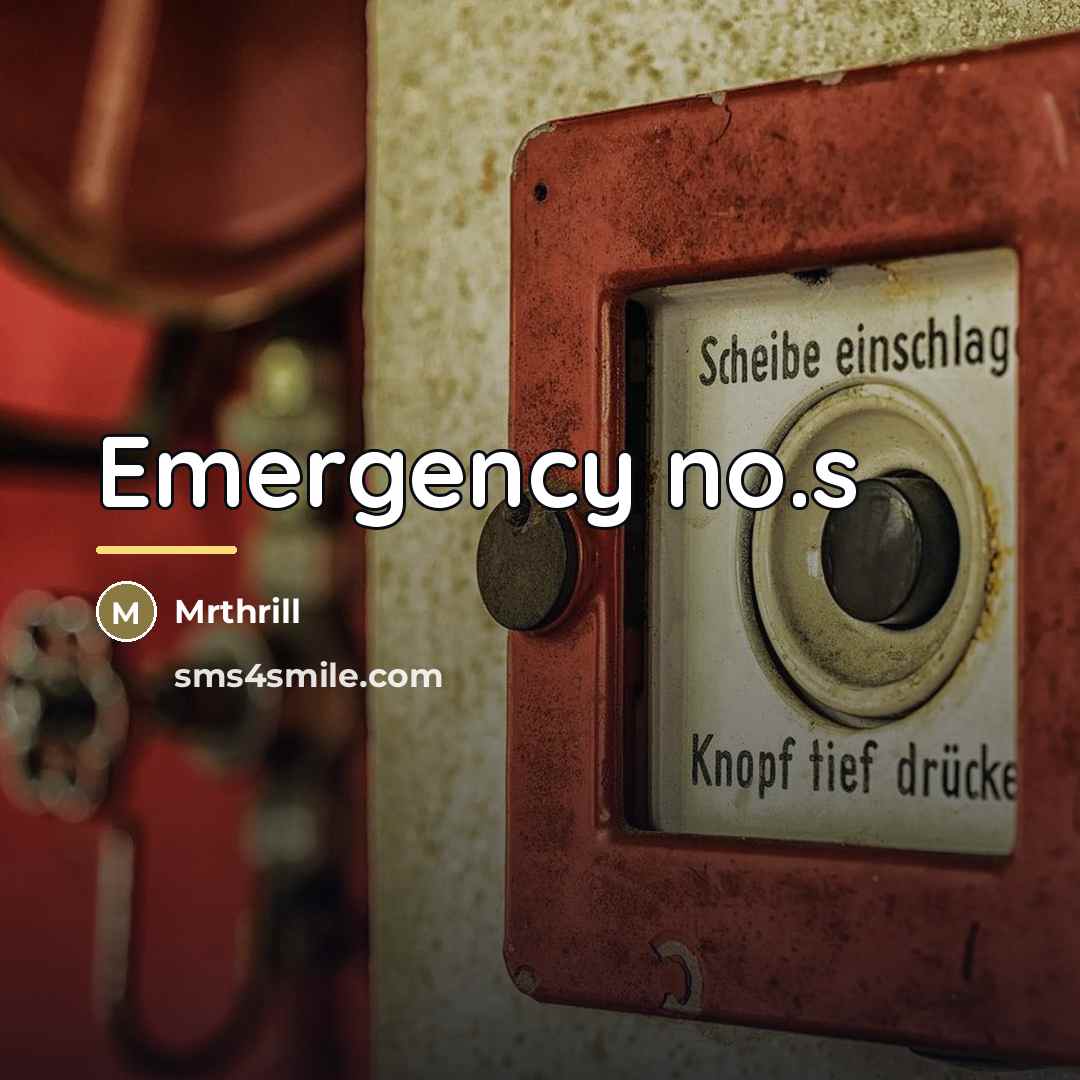 “Emergency no.s…” quote by Mrthrill