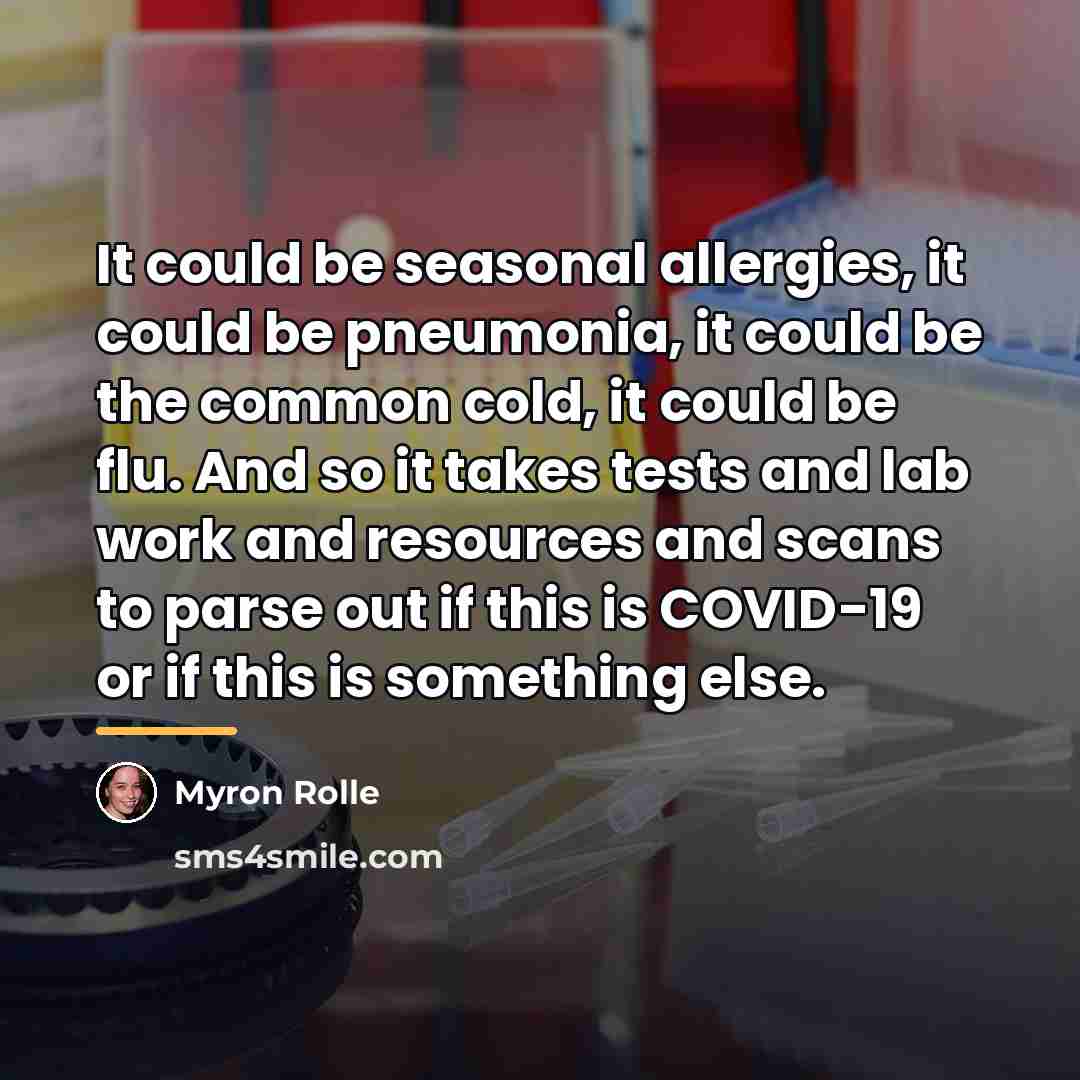 “It could be seasonal allergies, it could be pneumonia, it…” quote by Myron Rolle