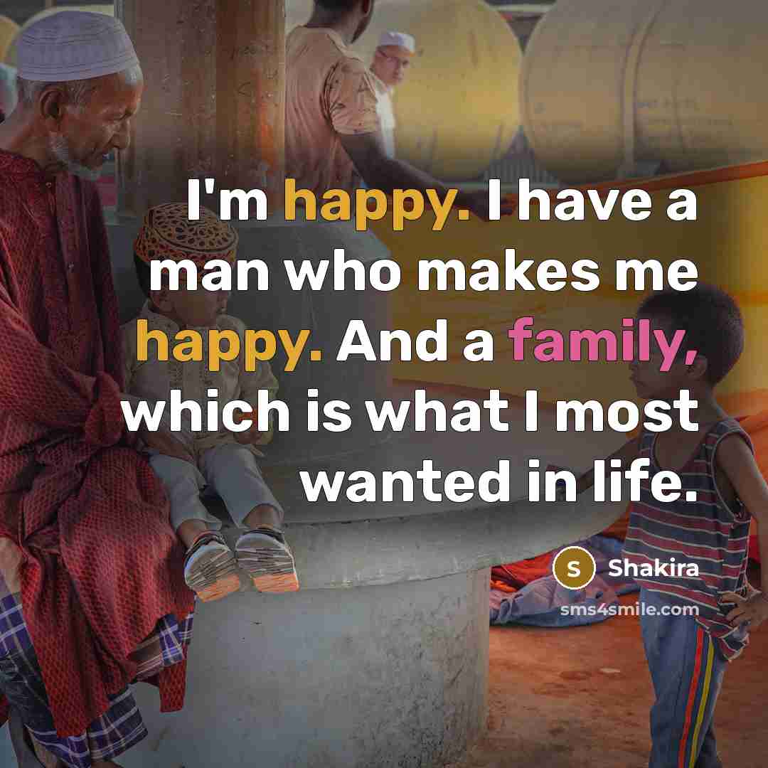 “I'm happy. I have a man who makes me happy.…” quote by Shakira
