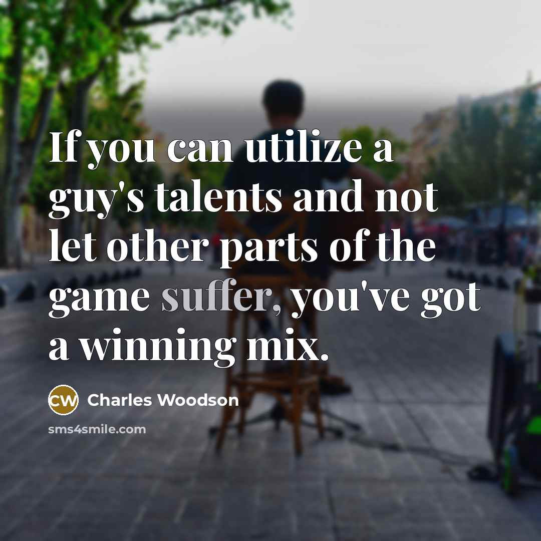 “If you can utilize a guy's talents and not let…” quote by Charles Woodson
