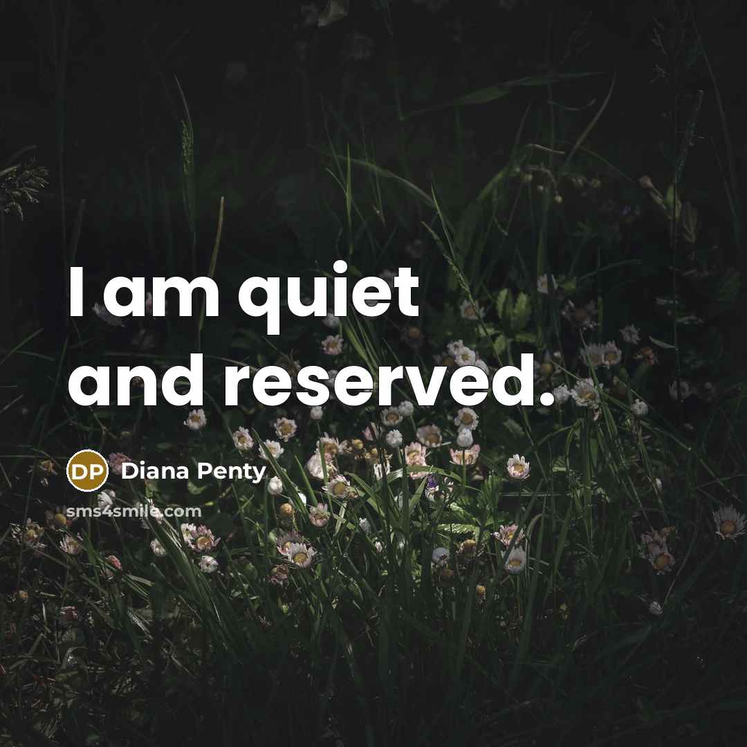 “I am quiet and reserved.…” quote by Diana Penty