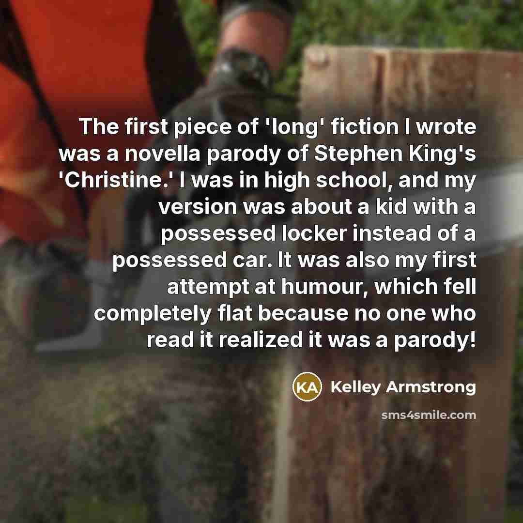 “The first piece of 'long' fiction I wrote was a…” quote by Kelley Armstrong
