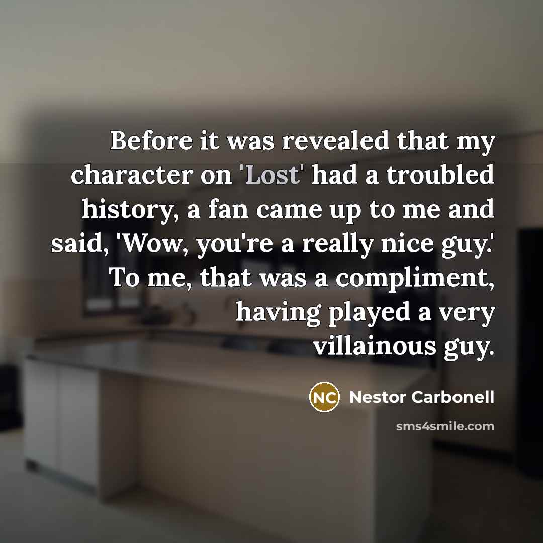 “Before it was revealed that my character on 'Lost' had…” quote by Nestor Carbonell