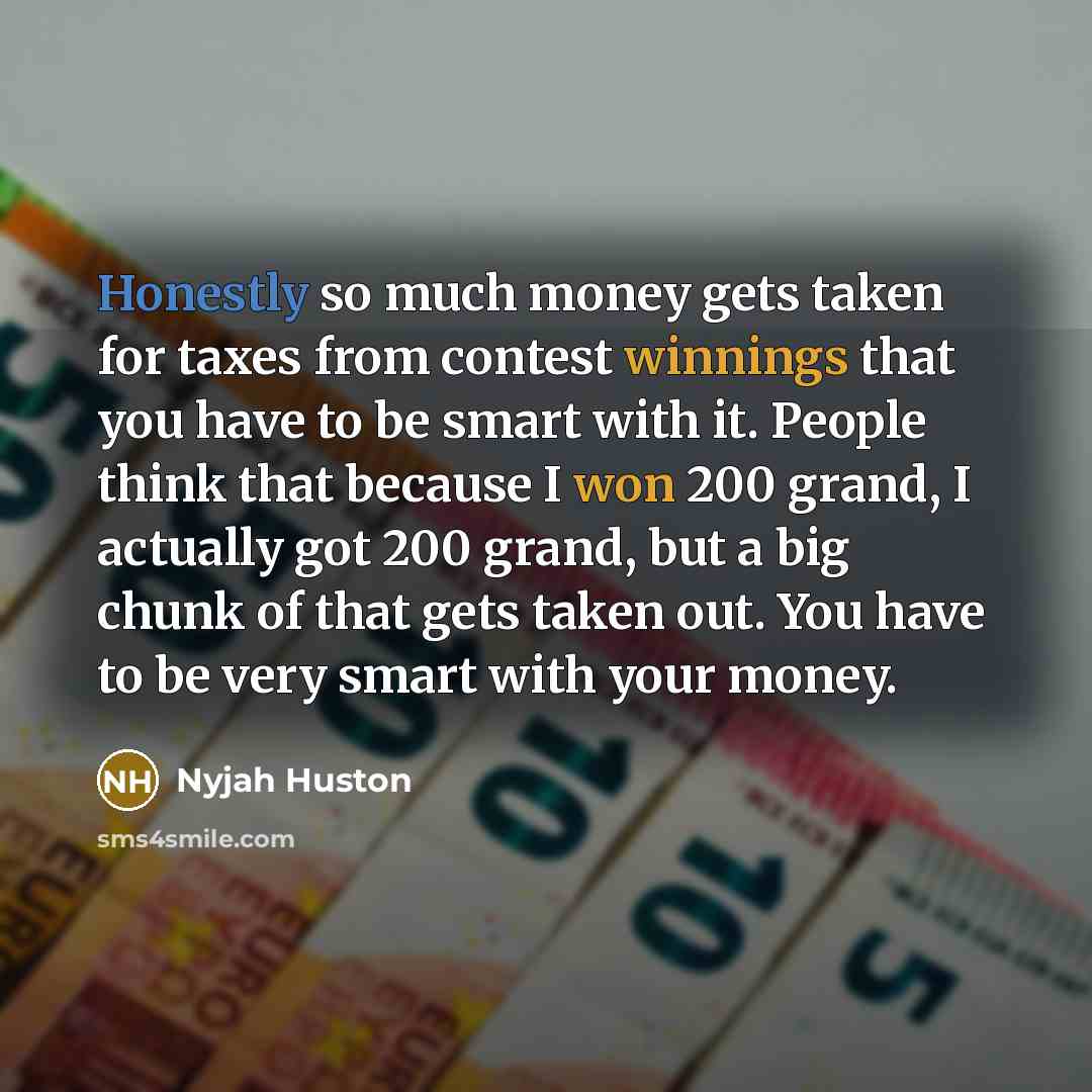 “Honestly so much money gets taken for taxes from contest…” quote by Nyjah Huston
