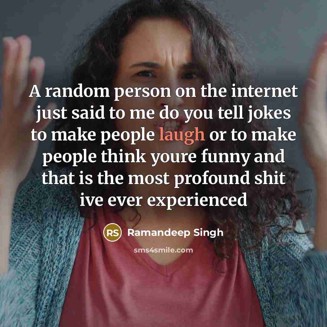 “A random person on the internet just said to me…” quote by Ramandeep Singh