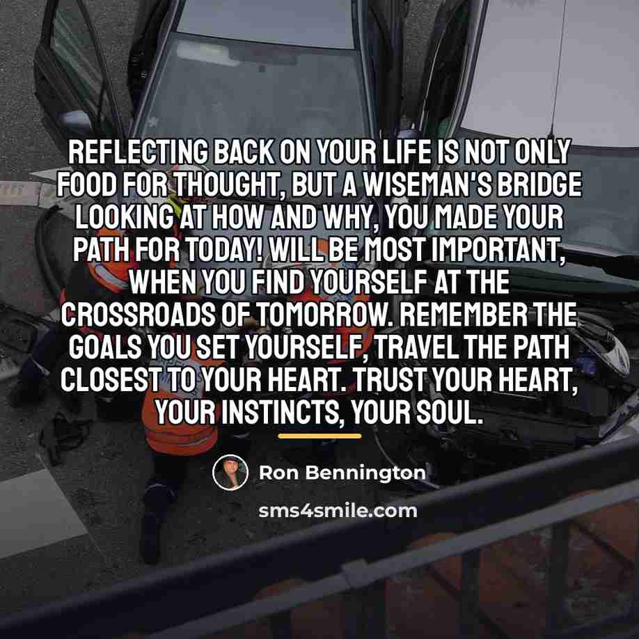 “Reflecting back on your life is not only food for…” quote by Ron Bennington