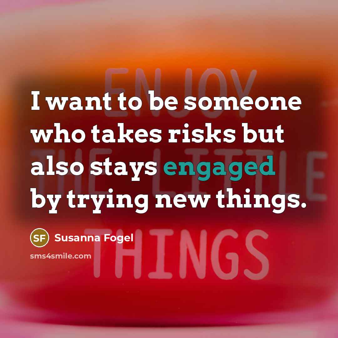 “I want to be someone who takes risks but also…” quote by Susanna Fogel
