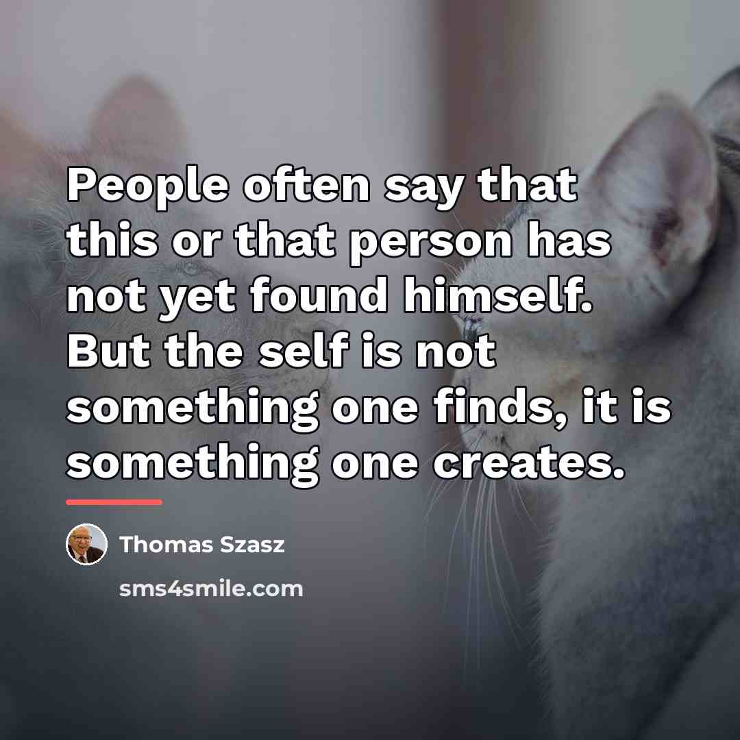 “People often say that this or that person has not…” quote by Thomas Szasz