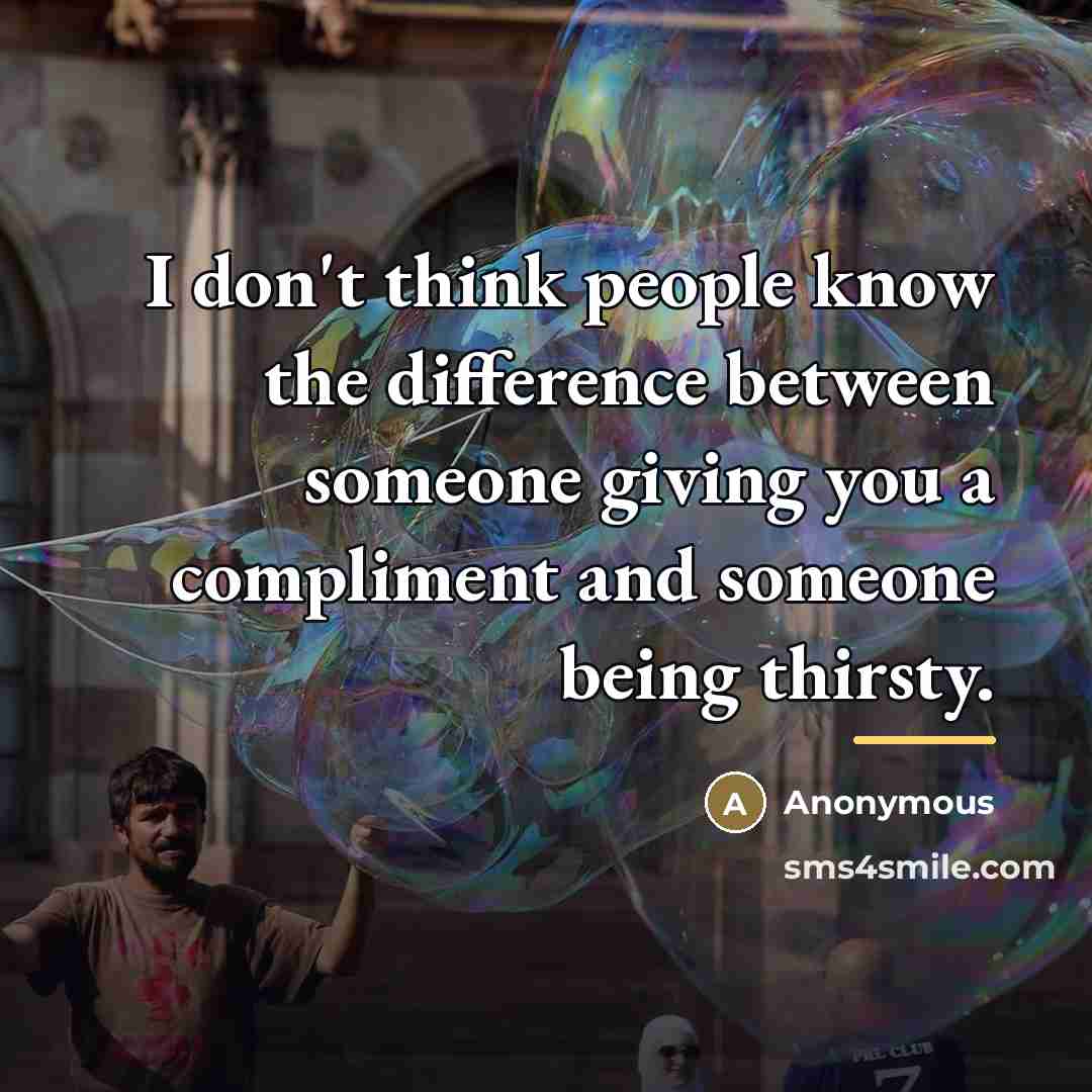 “I don't think people know the difference between someone giving…” quote by Anonymous