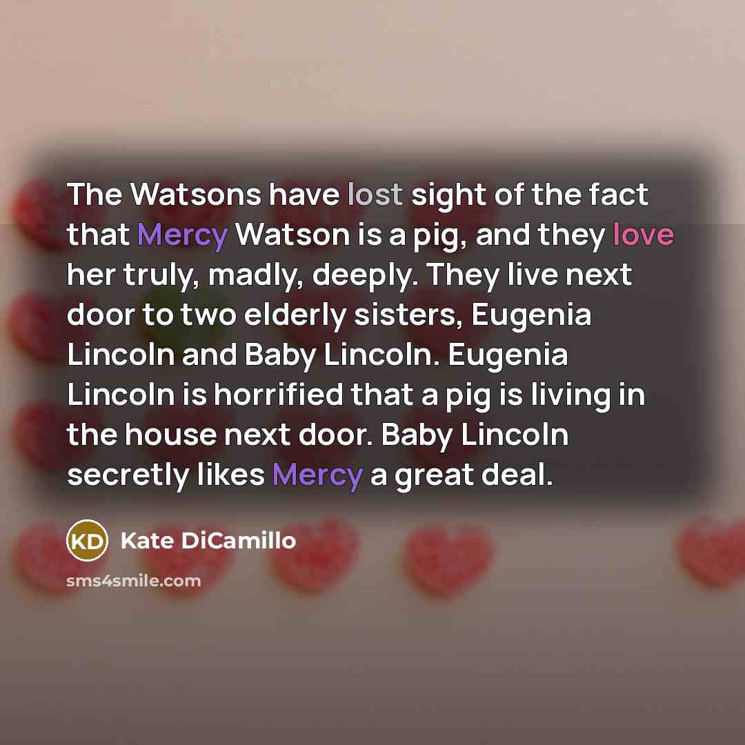 “The Watsons have lost sight of the fact that Mercy…” quote by Kate DiCamillo
