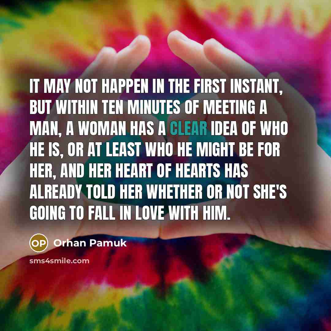 “It may not happen in the first instant, but within…” quote by Orhan Pamuk