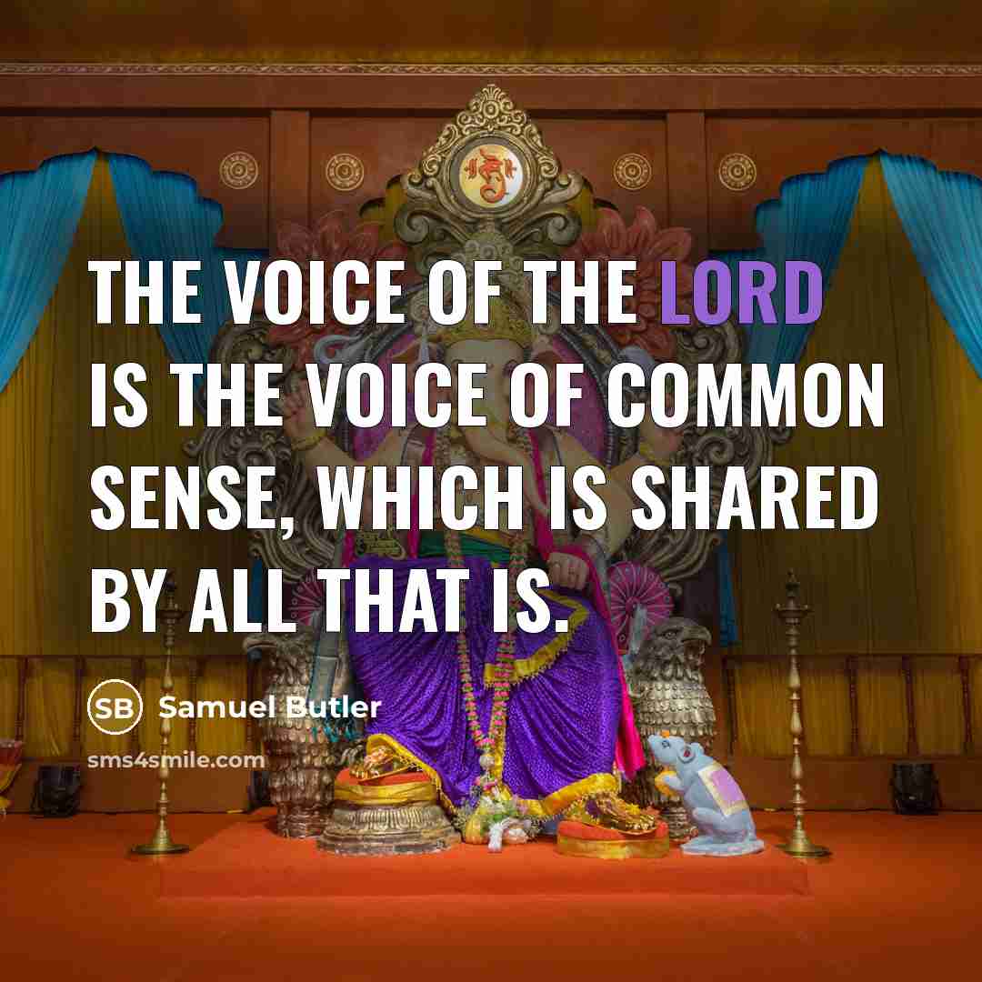 “The voice of the Lord is the voice of common…” quote by Samuel Butler