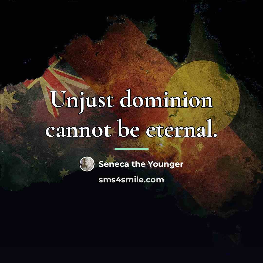 “Unjust dominion cannot be eternal.…” quote by Seneca the Younger