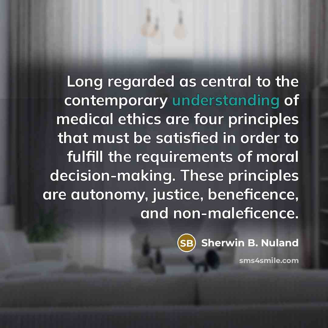 “Long regarded as central to the contemporary understanding of medical…” quote by Sherwin B. Nuland