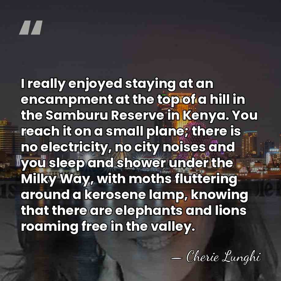 I really enjoyed staying at an encampment at the top of a&hellip; - Cherie Lunghi