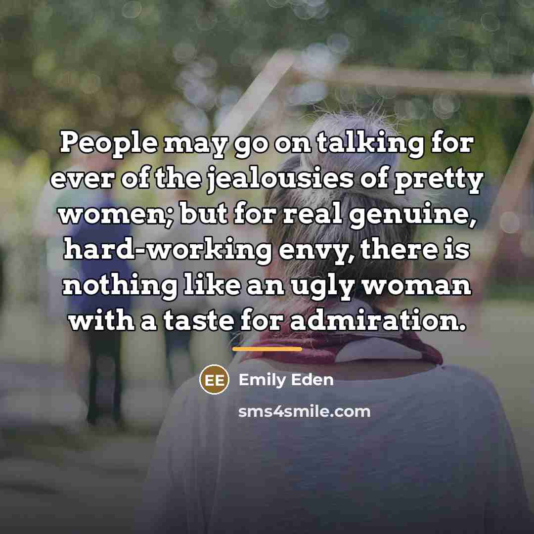 “People may go on talking for ever of the jealousies…” quote by Emily Eden
