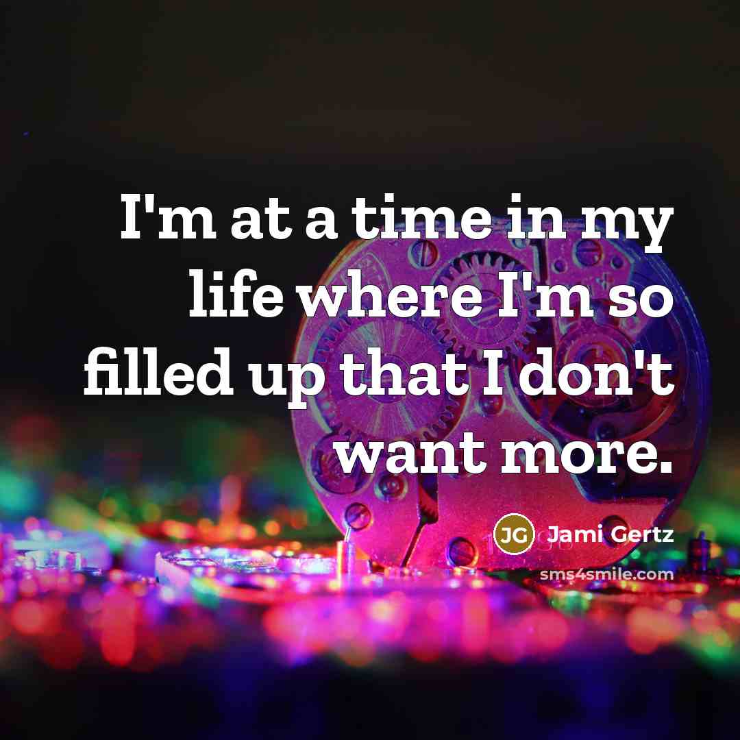 “I'm at a time in my life where I'm so…” quote by Jami Gertz
