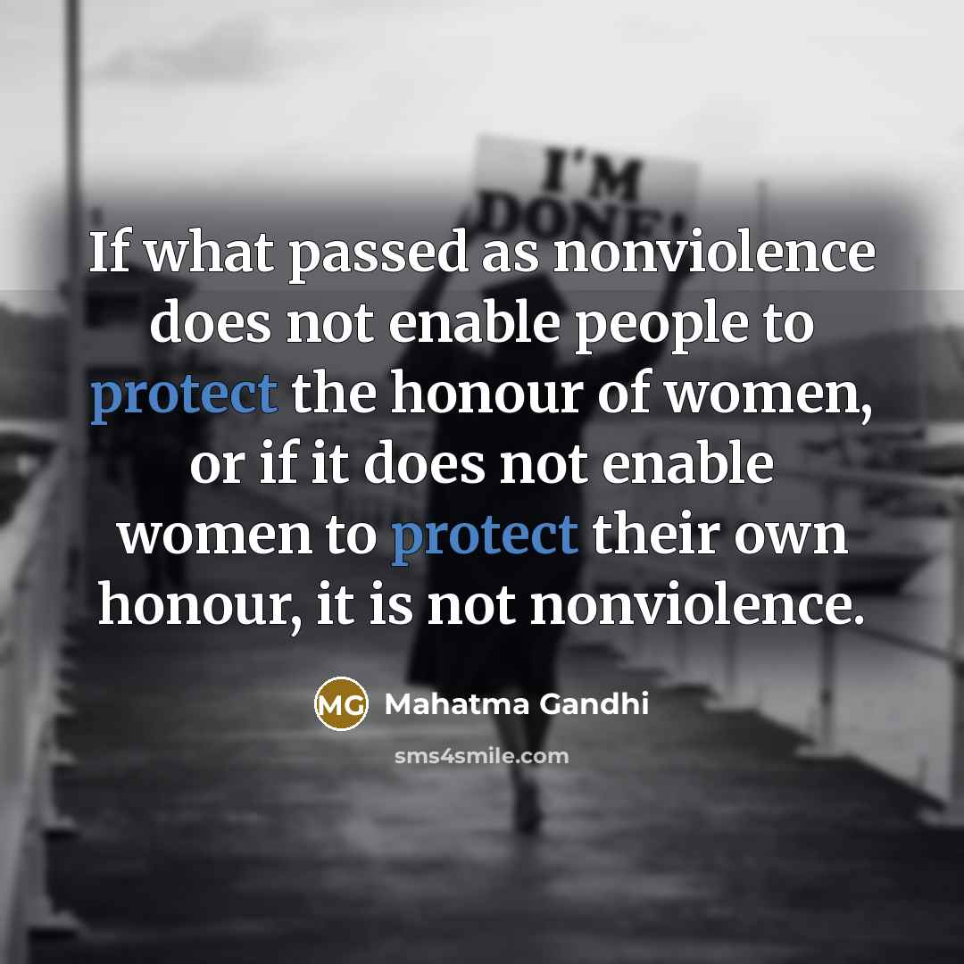 “If what passed as nonviolence does not enable people to…” quote by Mahatma Gandhi