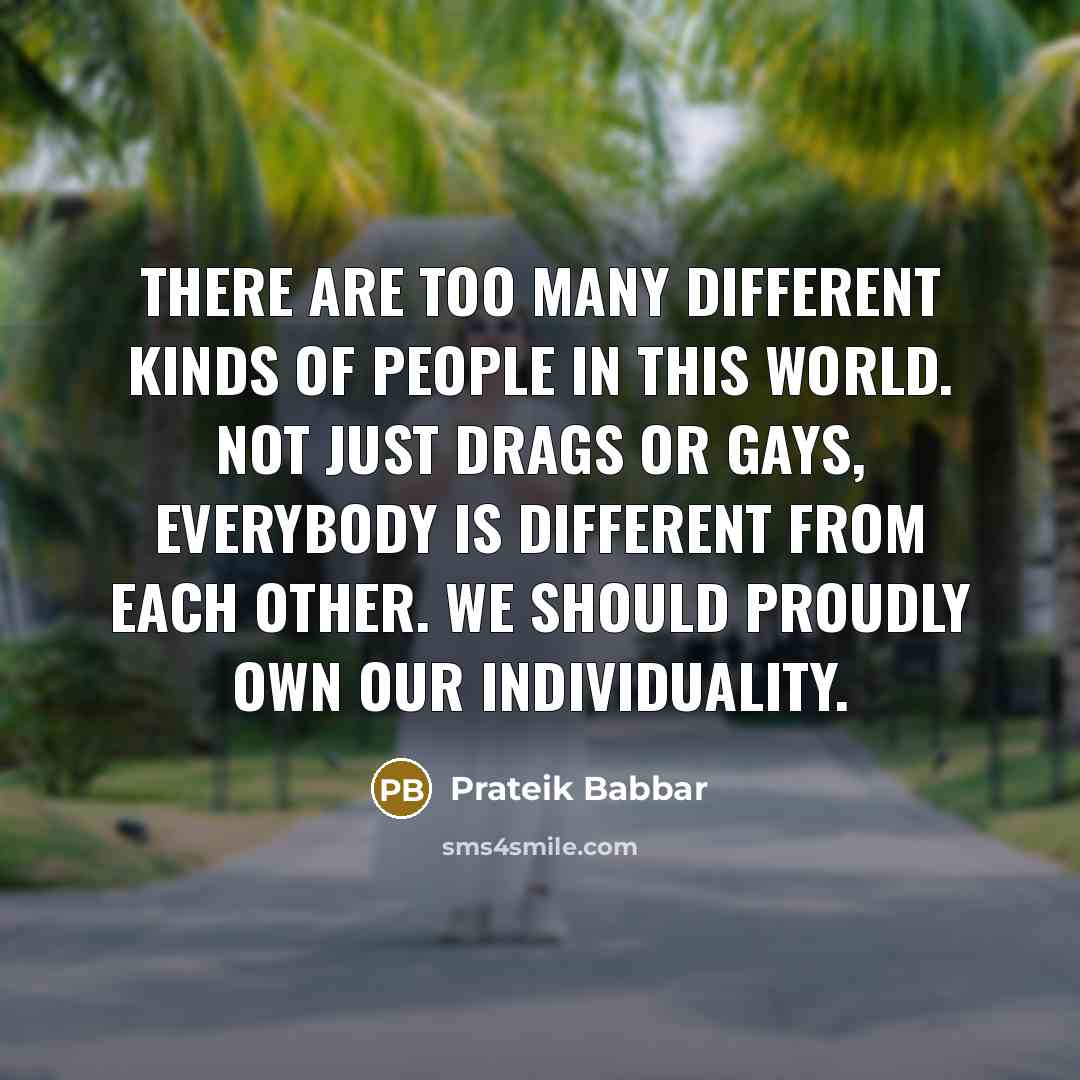“There are too many different kinds of people in this…” quote by Prateik Babbar
