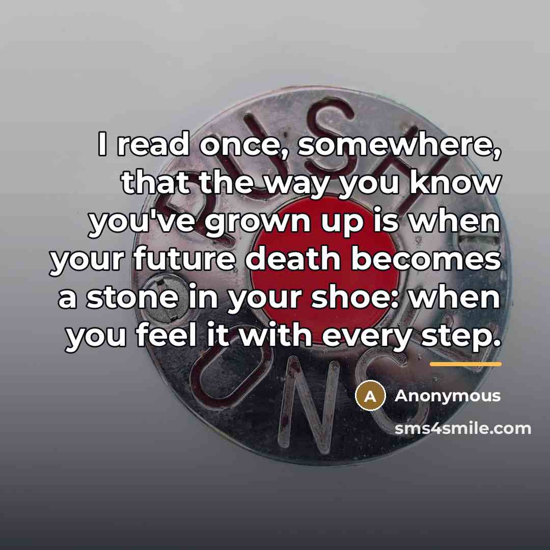 “I read once, somewhere, that the way you know you've…” quote by Anonymous