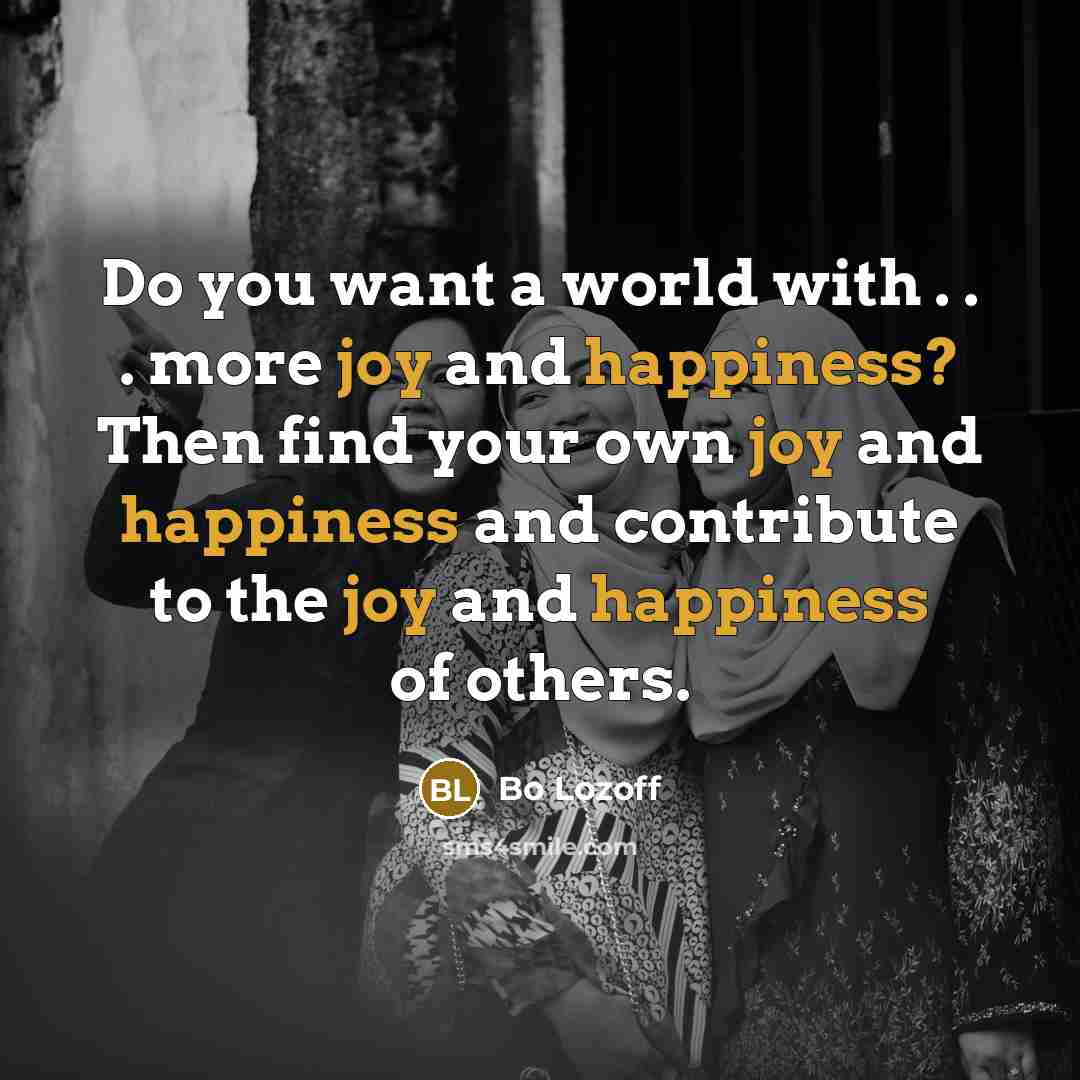 “Do you want a world with . . . more…” quote by Bo Lozoff