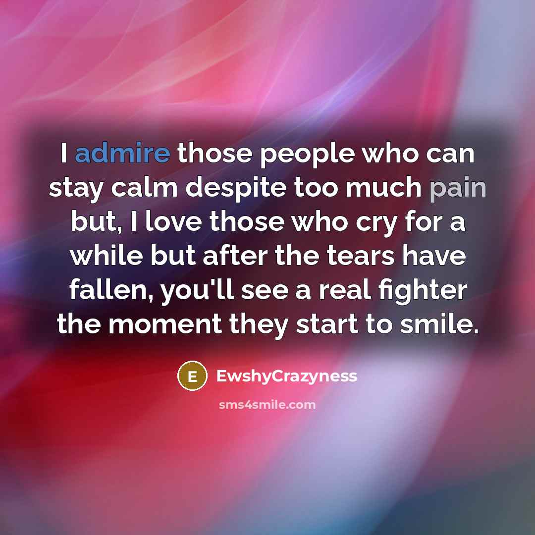 “I admire those people who can stay calm despite too…” quote by EwshyCrazyness
