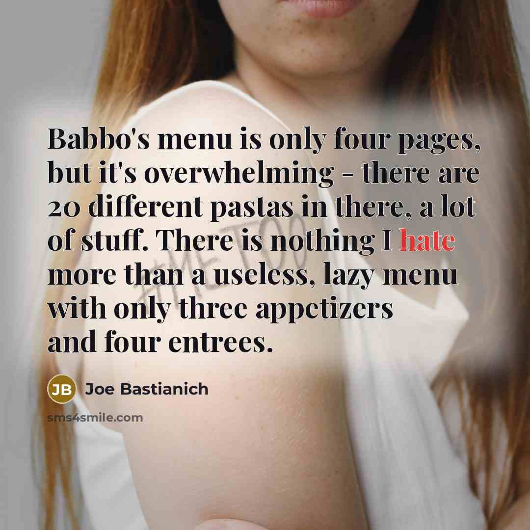 “Babbo's menu is only four pages, but it's overwhelming -…” quote by Joe Bastianich