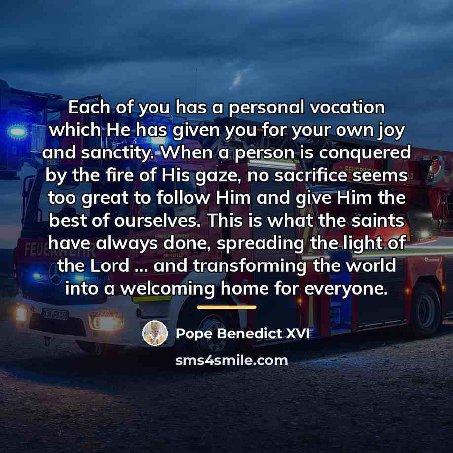 “Each of you has a personal vocation which He has…” quote by Pope Benedict XVI
