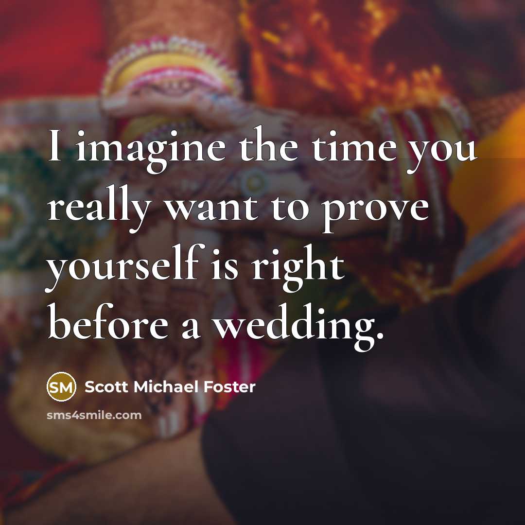 “I imagine the time you really want to prove yourself…” quote by Scott Michael Foster
