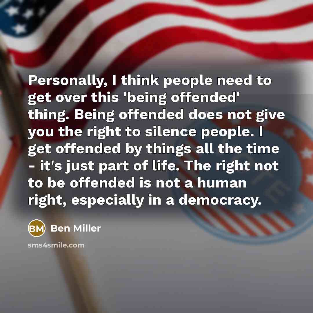 “Personally, I think people need to get over this 'being…” quote by Ben Miller