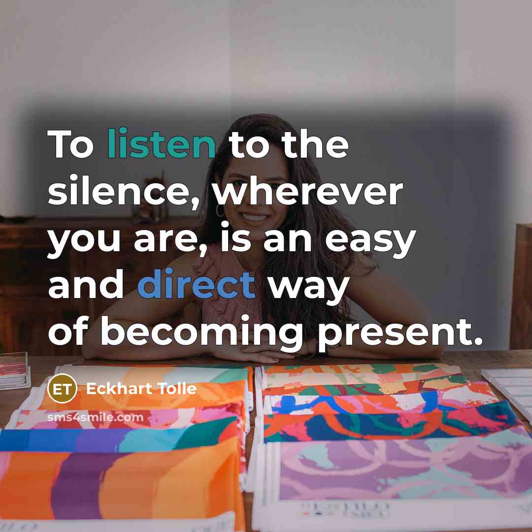 “To listen to the silence, wherever you are, is an…” quote by Eckhart Tolle