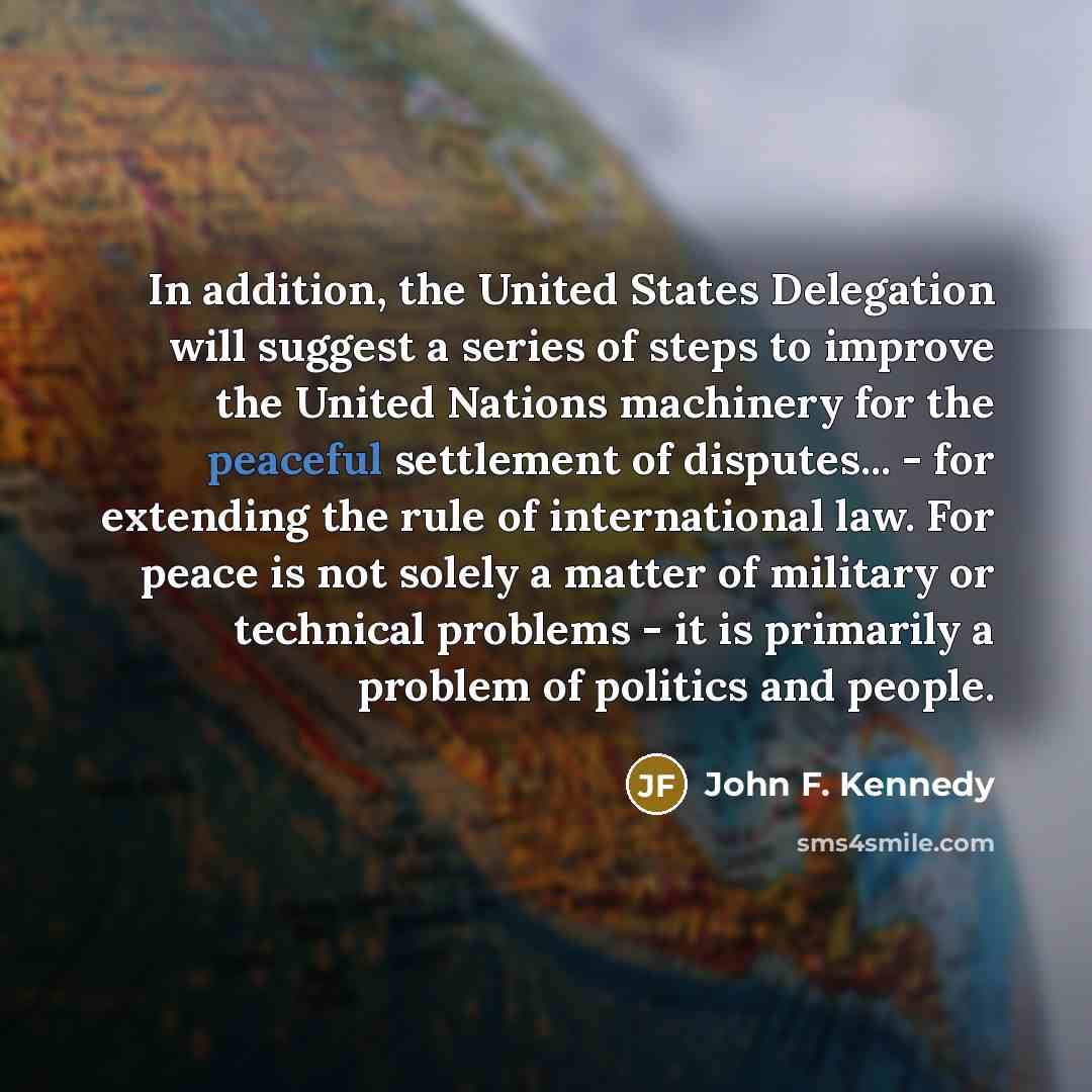“In addition, the United States Delegation will suggest a series…” quote by John F. Kennedy