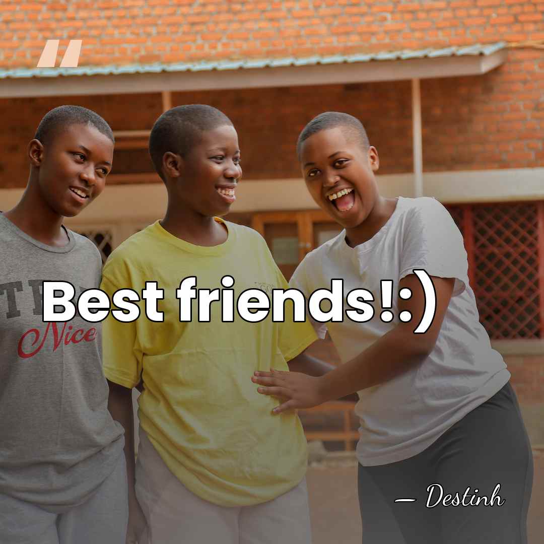 Best friends!:) - Destinh