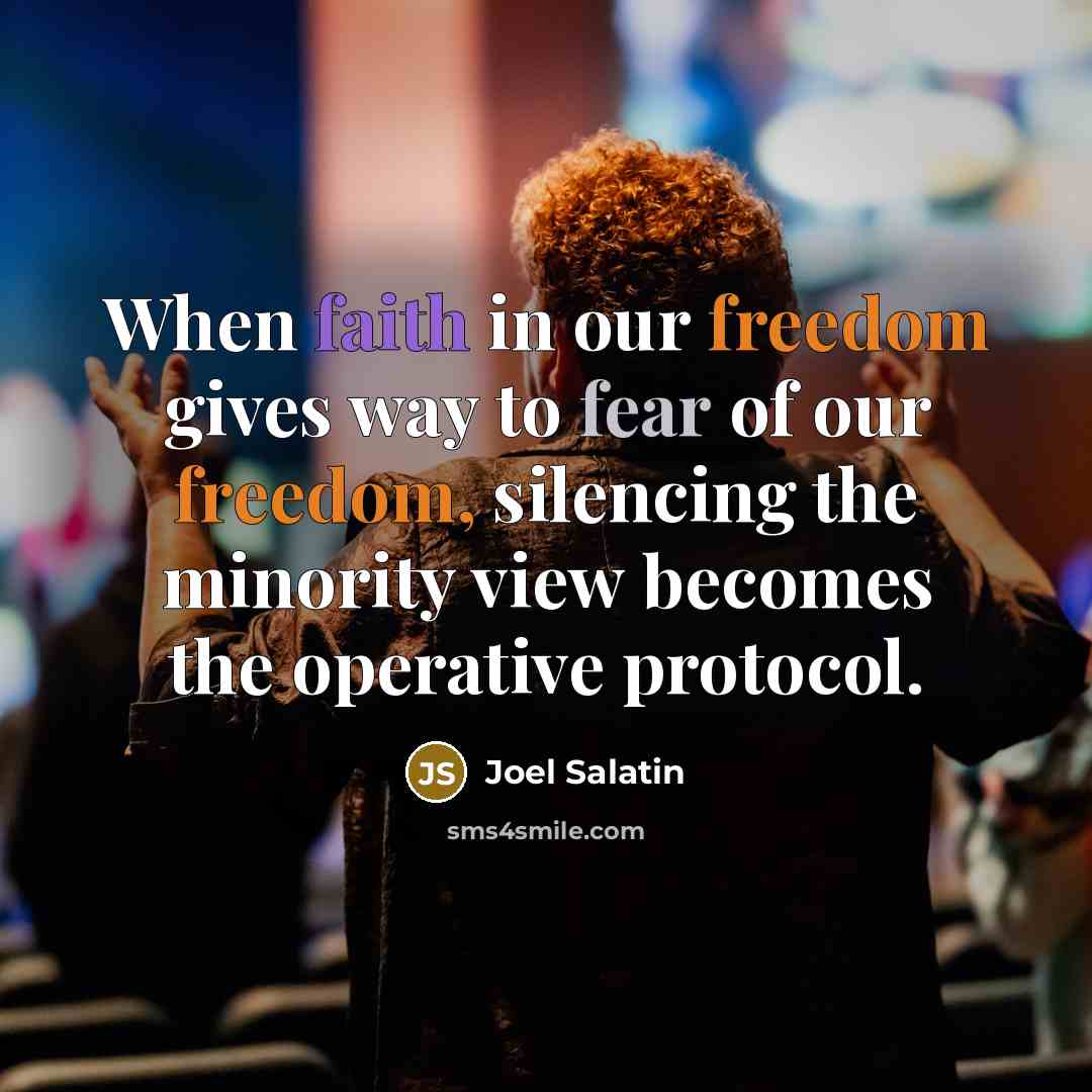“When faith in our freedom gives way to fear of…” quote by Joel Salatin