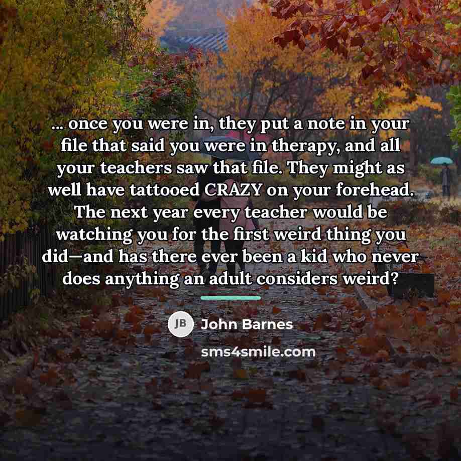 “... once you were in, they put a note in…” quote by John Barnes