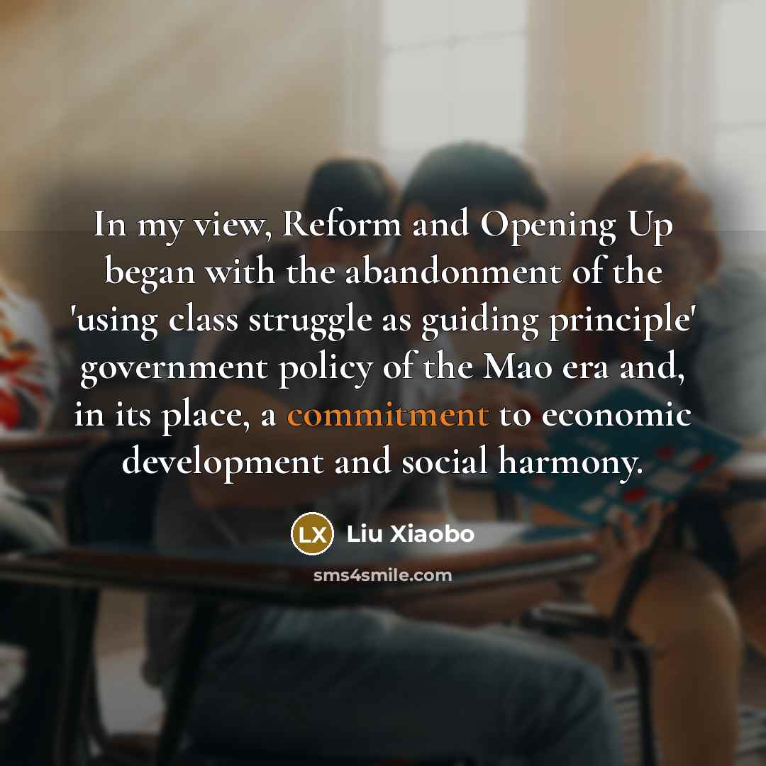 “In my view, Reform and Opening Up began with the…” quote by Liu Xiaobo