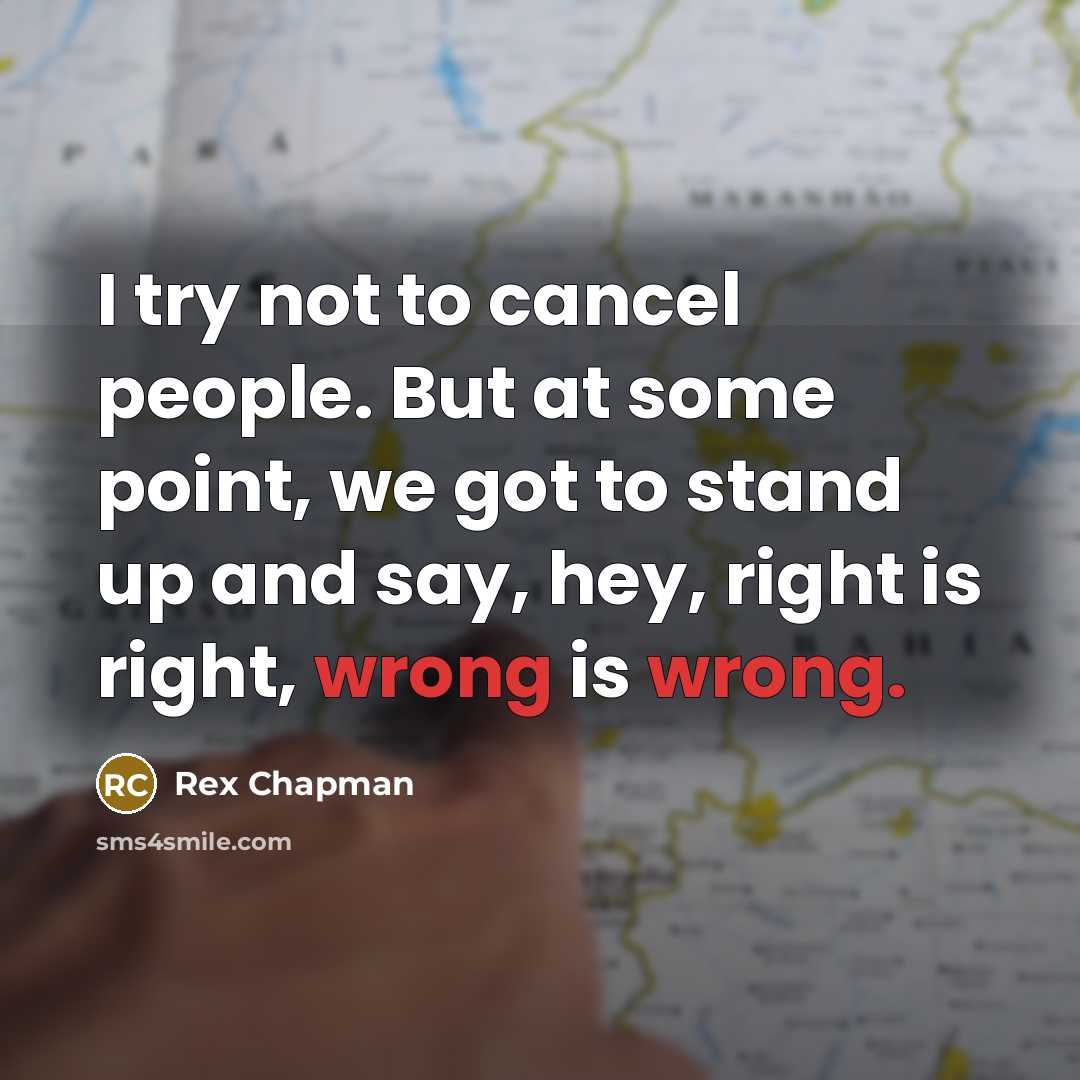“I try not to cancel people. But at some point,…” quote by Rex Chapman