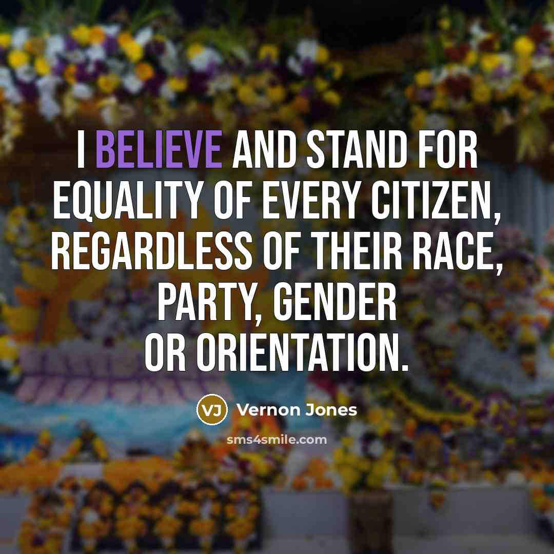 “I believe and stand for equality of every citizen, regardless…” quote by Vernon Jones
