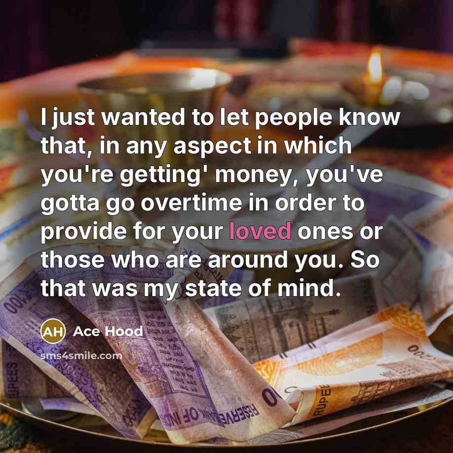 “I just wanted to let people know that, in any…” quote by Ace Hood
