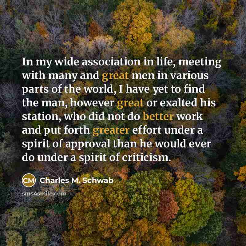 “In my wide association in life, meeting with many and…” quote by Charles M. Schwab