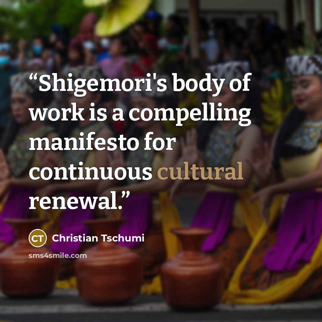 “Shigemori's body of work is a compelling manifesto for continuous cultural renewal.” quote by Christian Tschumi