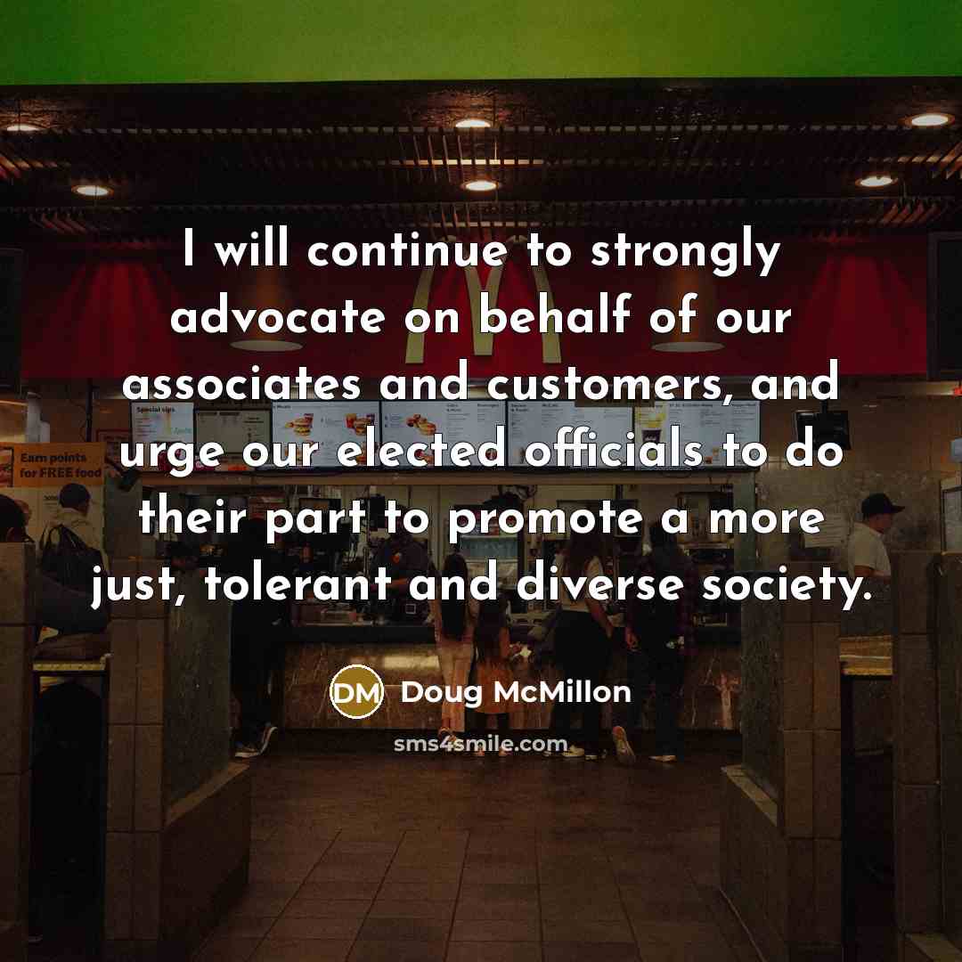 “I will continue to strongly advocate on behalf of our…” quote by Doug McMillon