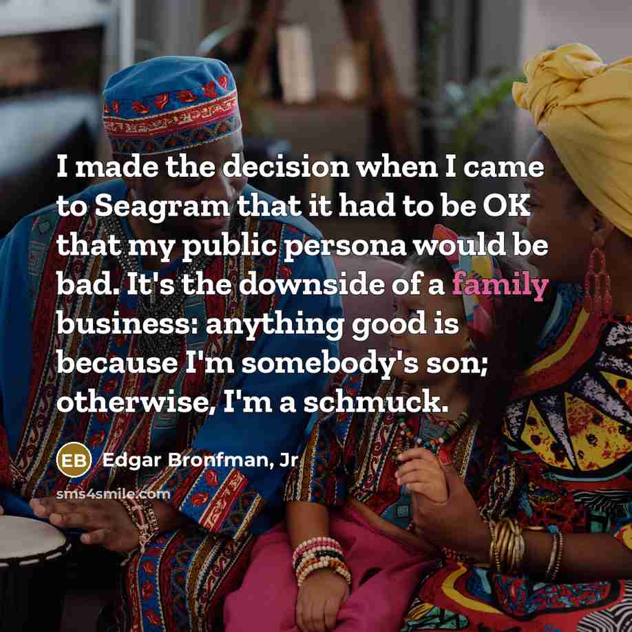 “I made the decision when I came to Seagram that…” quote by Edgar Bronfman, Jr