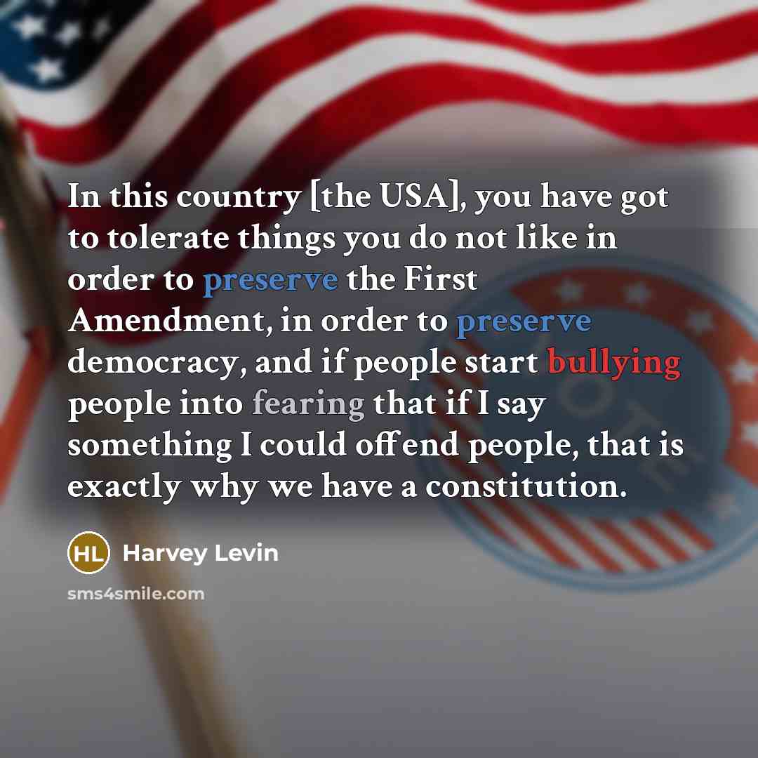 “In this country [the USA], you have got to tolerate…” quote by Harvey Levin