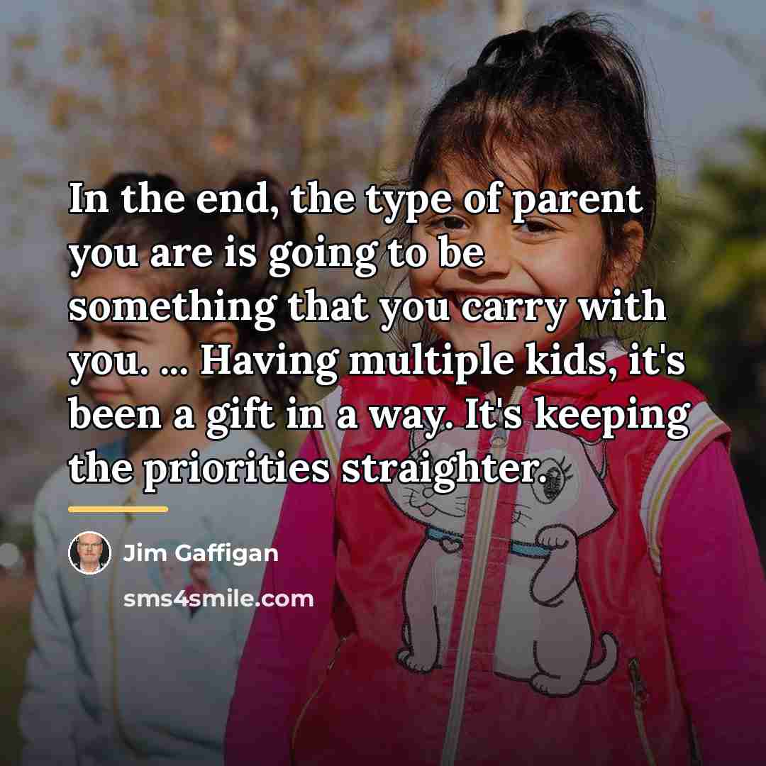 “In the end, the type of parent you are is…” quote by Jim Gaffigan
