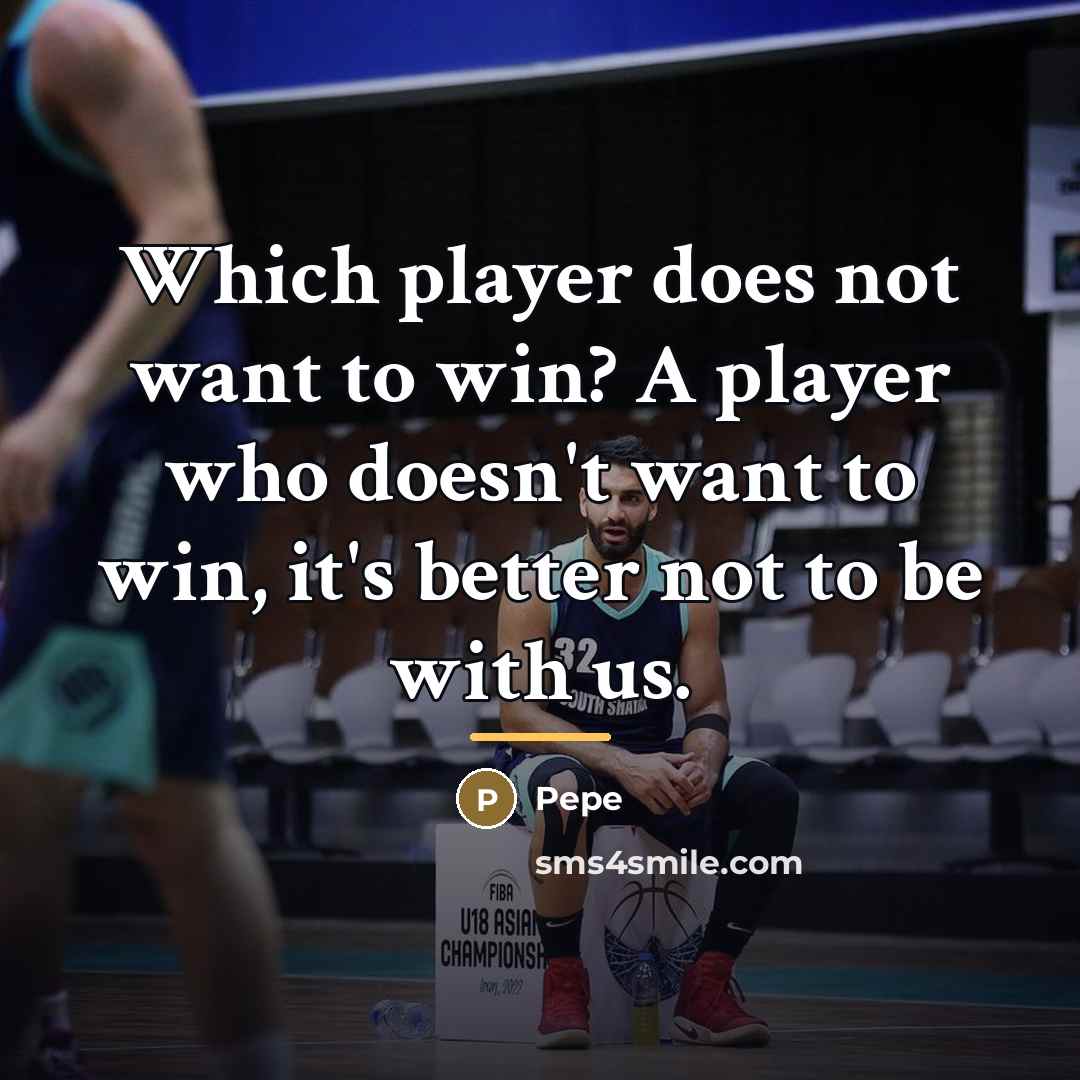 “Which player does not want to win? A player who…” quote by Pepe