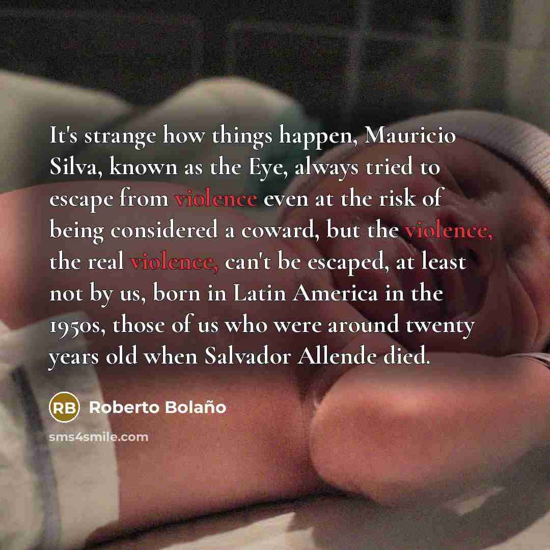 “It's strange how things happen, Mauricio Silva, known as the…” quote by Roberto Bolano