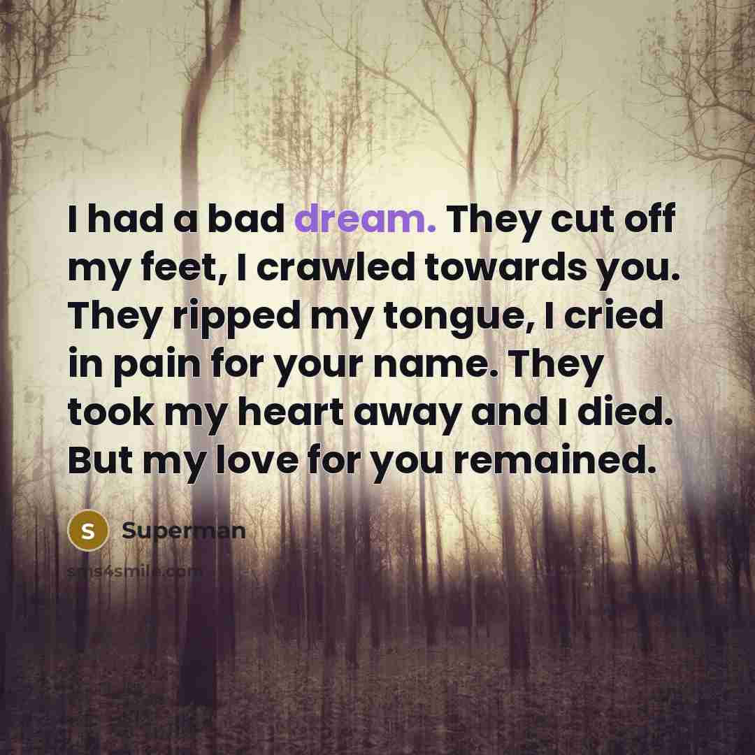 “I had a bad dream. They cut off my feet,…” quote by Superman