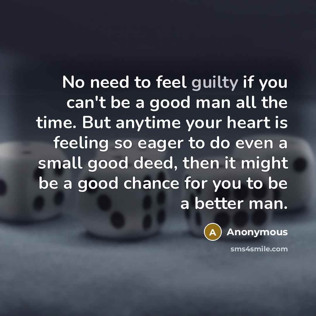 “No need to feel guilty if you can't be a…” quote by Anonymous